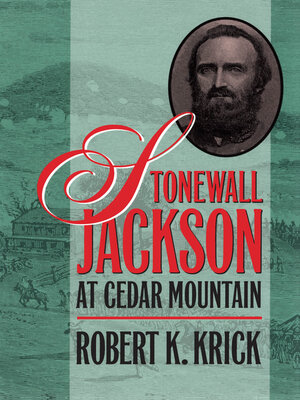 cover image of Stonewall Jackson at Cedar Mountain